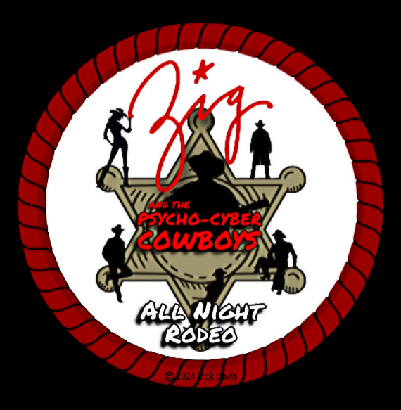 Zig and the Psycho Cyber Cowboys - All Night Rodeo